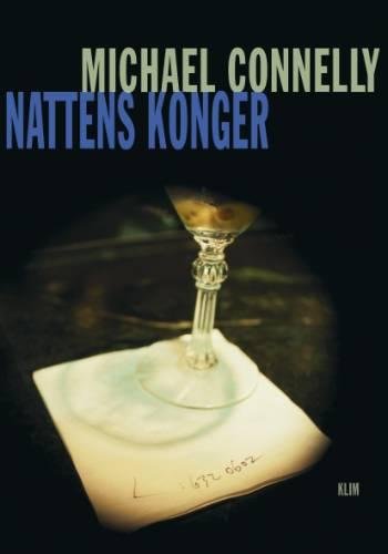 Cover for Michael Connelly · Nattens konger (Sewn Spine Book) [1. Painos] (2006)