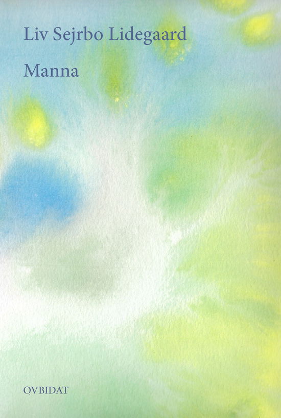 Cover for Liv Sejrbo Lidegaard · OVBIDAT abonnement: Manna (Paperback Book) [1. Painos] (2024)