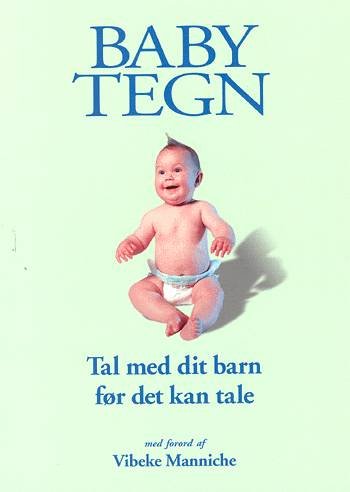 Cover for Linda Acredolo og  Susan Goodwyn · Babytegn (Taschenbuch) [1. Ausgabe] (2002)