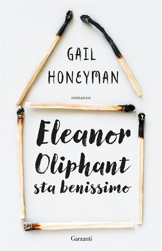 Cover for Gail Honeyman · Eleanor Oliphant Sta Benissimo (Bog)