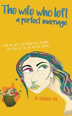 Cover for Radhika Mia · The Wife Who Left A Perfect Marriage (Paperback Book) (2019)