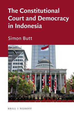 Cover for Simon Butt · The Constitutional Court and Democracy in Indonesia (Hardcover Book) (2015)