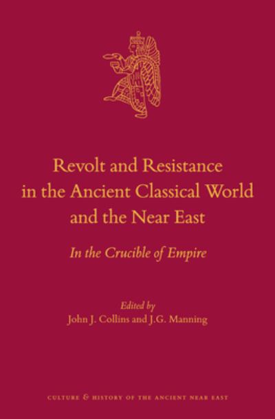 Cover for John J. Collins · Revolt and Resistance in the Ancient Classical World and the Near East (Hardcover Book) (2016)