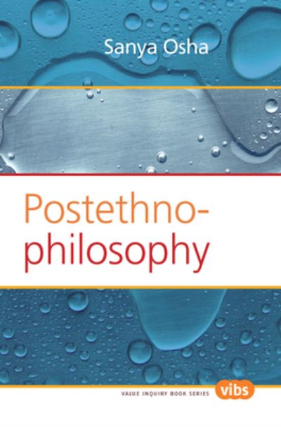 Cover for Sanya Osha · Postethnophilosophy : 227 (Paperback Book) (2011)