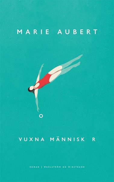 Cover for Marie Aubert · Vuxna människor (ePUB) (2020)