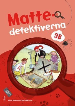 Cover for Mats Wänblad · Uppdrag Matte Mattedetektiverna: Mattedetektiverna 3B Grundbok (Bog) (2013)