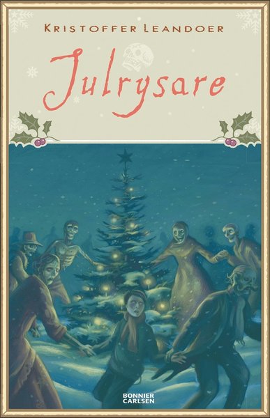 Cover for Kristoffer Leandoer · Julrysare (ePUB) (2014)