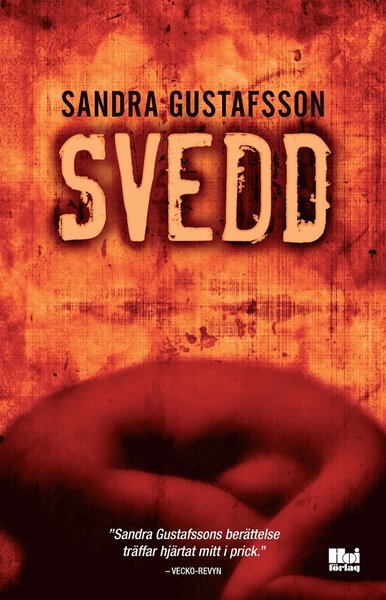 Cover for Sandra Gustafsson · Svedd (ePUB) (2014)