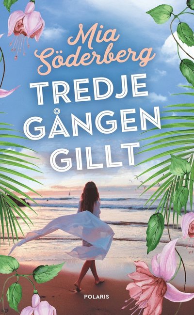 Cover for Mia Söderberg · Tredje gången gillt (ePUB) (2021)