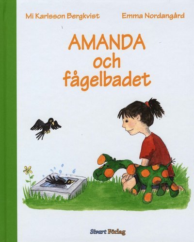 Cover for Mi Karlsson Bergkvist · Amanda och morbror Jack: Amanda och fågelbadet (Gebundesens Buch) (2008)
