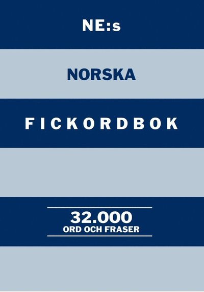 Cover for Lars E. Pettersson · NE:s norska fickordbok : Norsk-svensk Svens-norsk 32000 ord och fraser (Book) (2017)