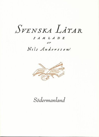 Cover for Nils Andersson · Svenska låtar Södermanland (Bog) (2019)