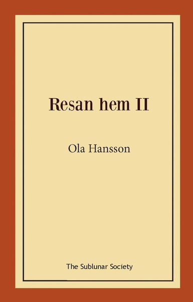 Cover for Ola Hansson · Resan hem II (Bok) (2019)