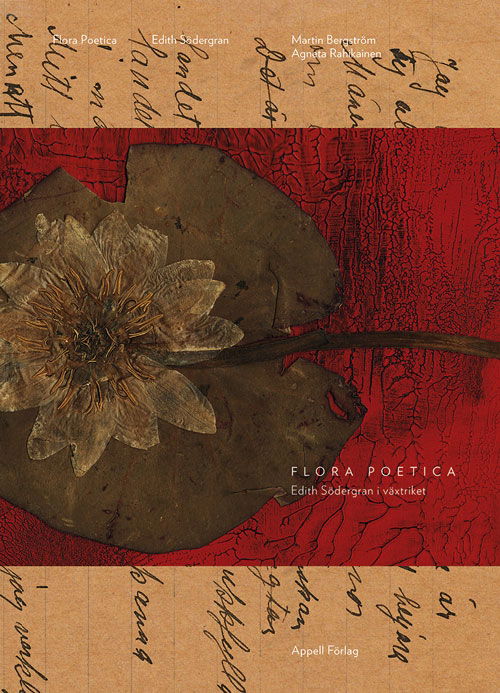 Cover for Edith Södergran, Martin Bergström, Agneta Rahikainen · Flora Poetica: Edith Södergran i växtriket (Hardcover Book) (2023)