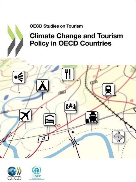Cover for Oecd Publishing · Oecd Studies on Tourism Climate Change and Tourism Policy in Oecd Countries (Oecd Studies in Tourism) (Paperback Book) (2011)