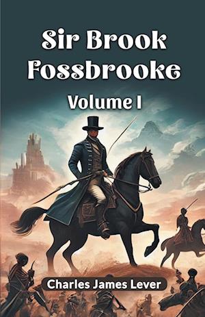 Cover for Charles James Lever · Sir Brook Fossbrooke (Paperback Book) (2024)
