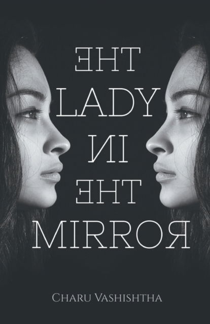 Cover for Charu Vashishtha · The Lady In The Mirror (Paperback Book) (2019)