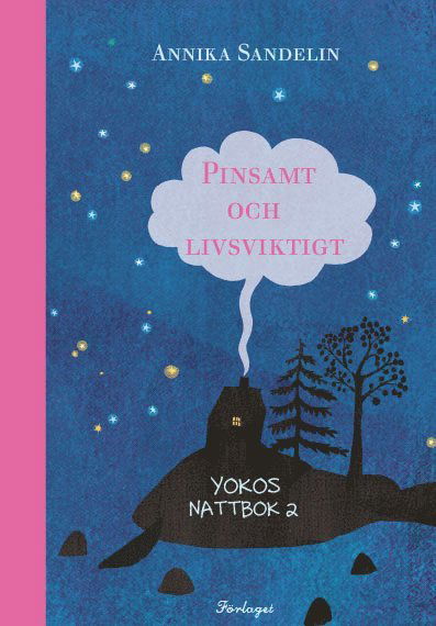 Cover for Annika Sandelin · Yokos nattbok: Pinsamt och livsviktigt (Map) (2016)
