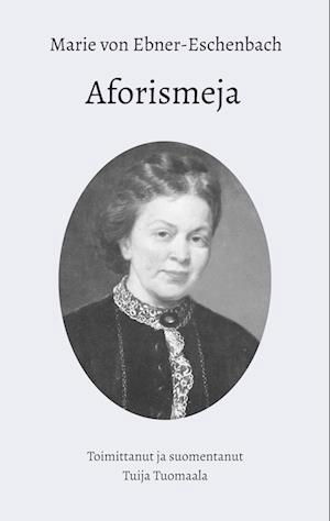 Cover for Marie von Ebner-Eschenbach · Aforismeja (Paperback Book) (2023)