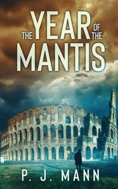 Cover for P J Mann · The Year of the Mantis (Paperback Book) (2021)