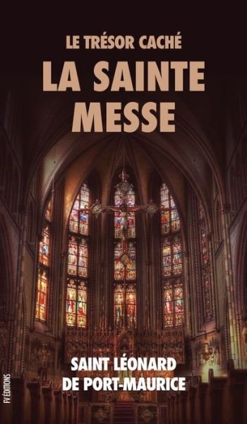 Cover for Saint Léonard de Port-Maurice · Le Tresor Cache (Hardcover Book) (2020)