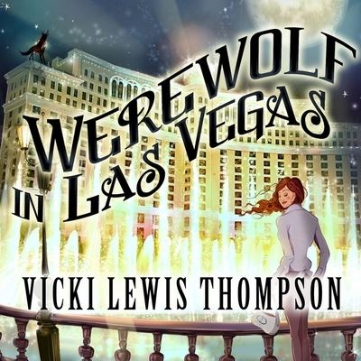 Cover for Vicki Lewis Thompson · Werewolf in Las Vegas (CD) (2014)