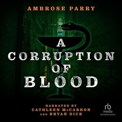 Cover for Ambrose Parry · A Corruption of Blood (CD) (2021)