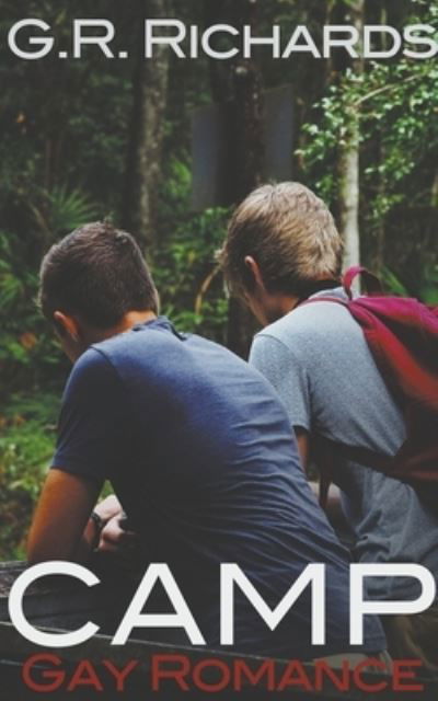 Cover for G R Richards · Camp: Gay Romance (Paperback Bog) (2016)