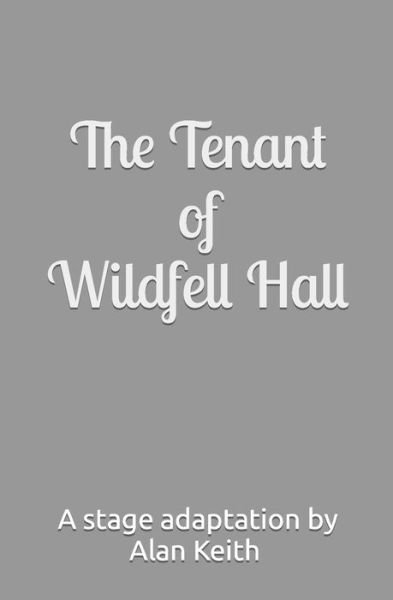 Cover for Alan Keith · The Tenant of Wildfell Hall (Paperback Bog) (2021)