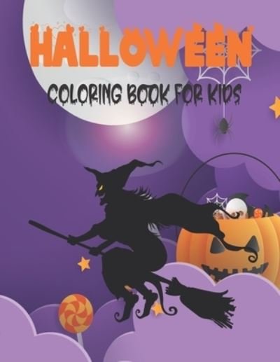 Cover for Tech Nur Press · Halloween Coloring Book For Kids: Halloween Coloring Book for Kids All Ages 2-4, 4-8, Happy Halloween Coloring Book (Pocketbok) (2021)