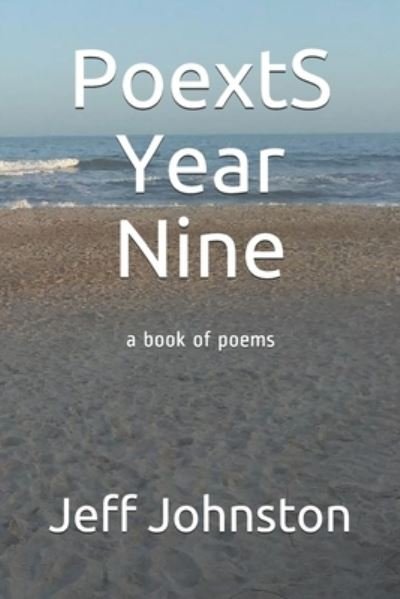 PoextS Year Nine - Jeff Johnston - Kirjat - Independently Published - 9798565084177 - sunnuntai 22. marraskuuta 2020