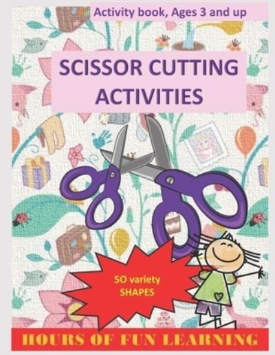 Cover for Tysha Laila · Scissors Cutting Activities (Pocketbok) (2021)