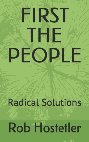 Cover for Rob Hostetler · First the People (Paperback Book) (2020)