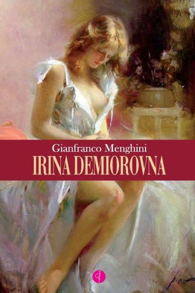 Cover for Gianfranco Menghini · Irina Demionovna: Il deserto d'oro (Paperback Book) (2020)