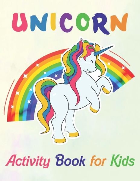 Cover for Mth Designs · Unicorn Activity Book for Kids (Taschenbuch) (2020)