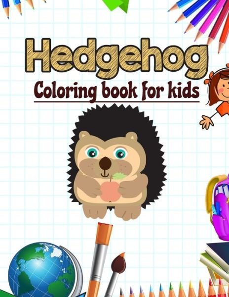 Cover for Neocute Press · Hedgehog Coloring Book for Kids (Paperback Book) (2020)