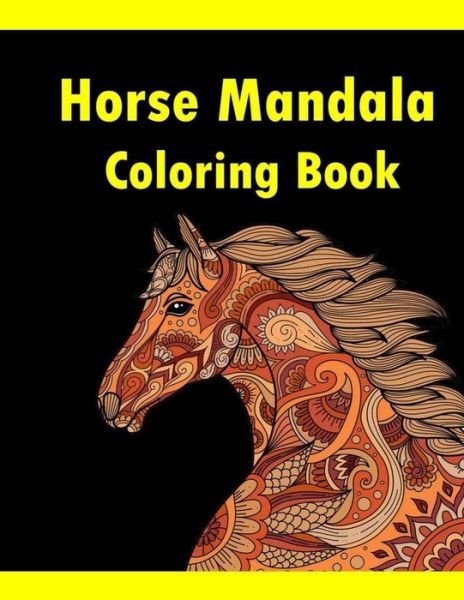 Cover for Cheval C0l · Horse Mandala Coloring Book (Paperback Bog) (2020)