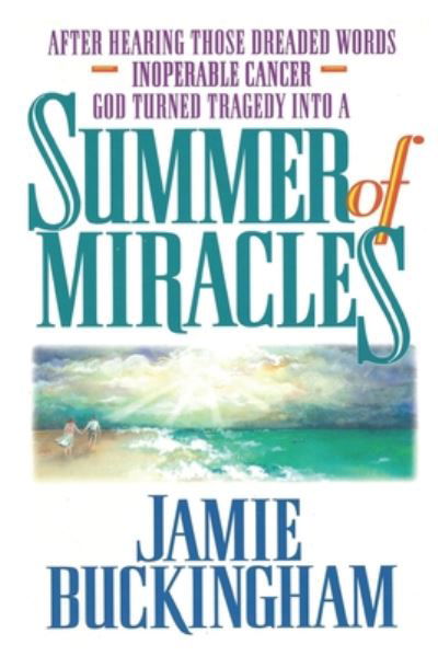 Cover for Jamie Buckingham · Summer of Miracles (Paperback Book) (2020)