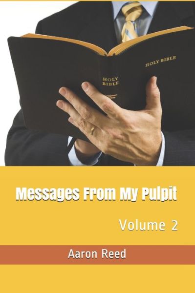 Cover for Aaron Reed · Messages From My Pulpit (Paperback Book) (2020)