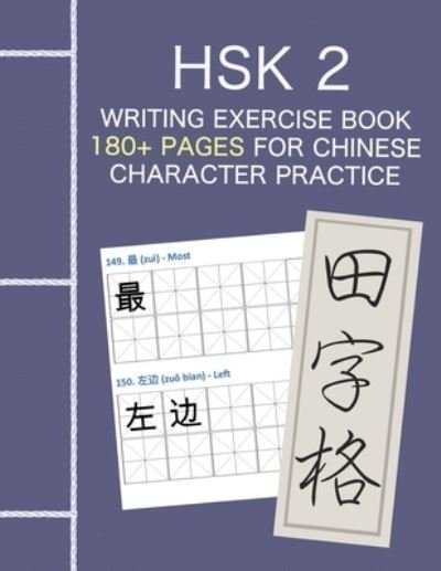 Cover for Zhuan Yi · HSK 2 Writing Exercise Book - 180+ pages for Chinese Character Practice (Paperback Bog) (2020)