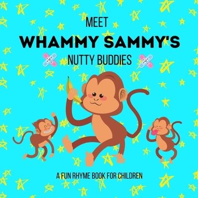 Cover for Mina Mina · Meet Whammy Sammy's Nutty Buddies (Paperback Book) (2020)