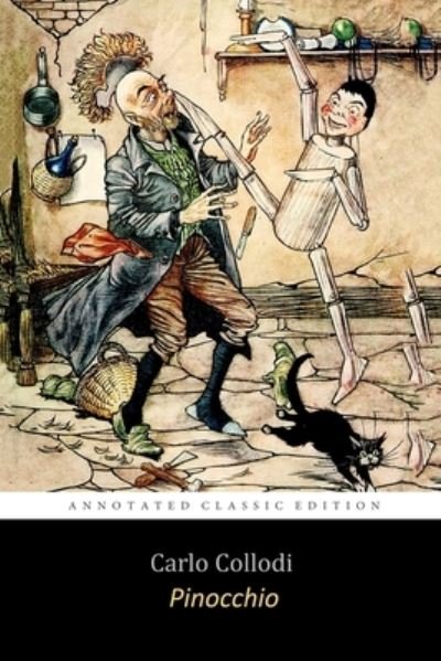 Cover for Carlo Collodi · The Adventures of Pinocchio By Carlo Collodi (The Annotated Classic Edition) Adventure Fantasy Children Book (Paperback Bog) (2020)