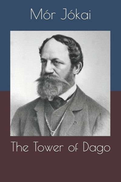 Cover for Mor Jokai · The Tower of Dago (Paperback Book) (2021)