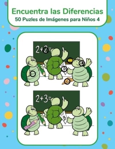 Cover for Nick Snels · Encuentra las Diferencias - 50 Puzles de Imagenes para Ninos 4 (Paperback Bog) (2021)