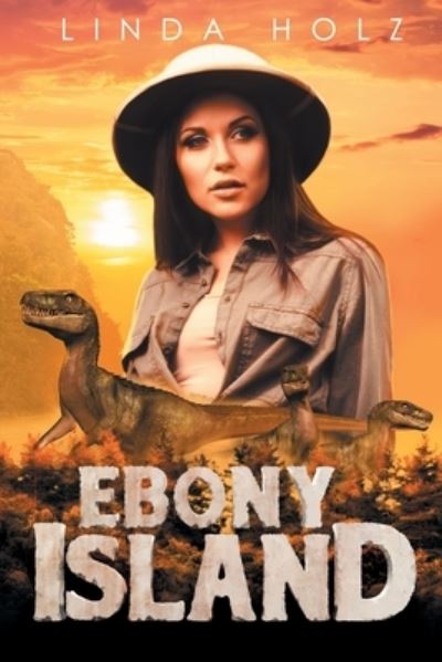 Cover for Linda Holz · Ebony Island (Book) (2023)