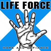 Cover for Life Force · Hope and Defiance (CD) (2020)