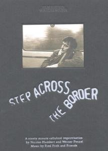Cover for Humbert,nicolas / Penzel,werner · Step Across the Border (DVD) (2003)