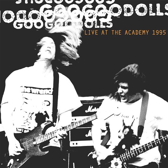 Cover for Goo Goo Dolls · Live At The Academy 1995 (CD) (2023)