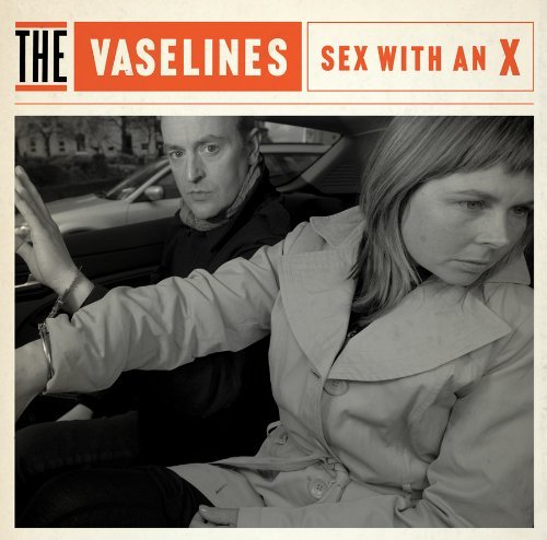 Cover for Vaselines the · Sex with an X (7&quot;) (2010)