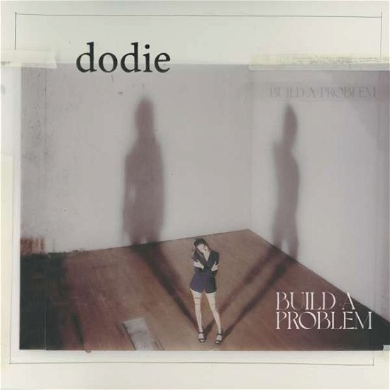 Build a Problem - Dodie - Music - doddleoddle - 0195497401178 - May 7, 2021